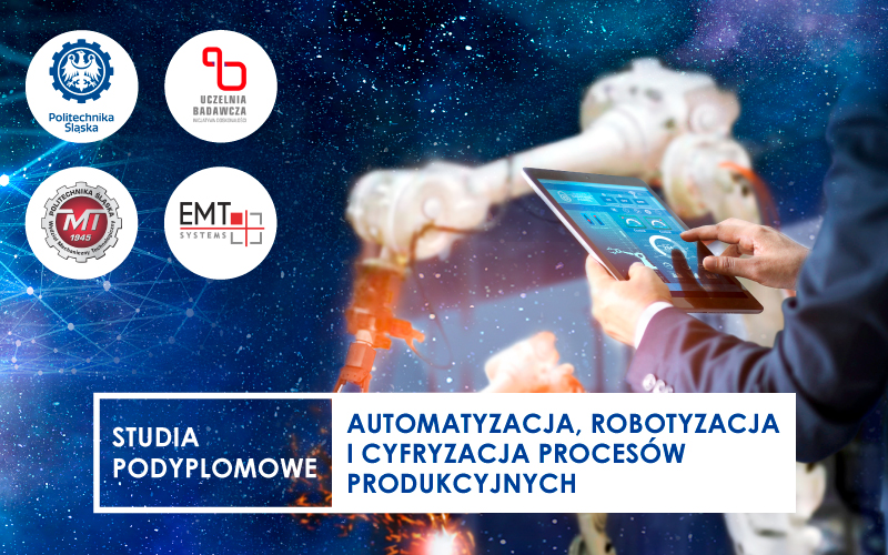 Automatyzacja, robotyzacja i cyfryzacja procesów produkcyjnych – pierwsze tego typu studia podyplomowe w Polsce. Ruszyły zapisy!