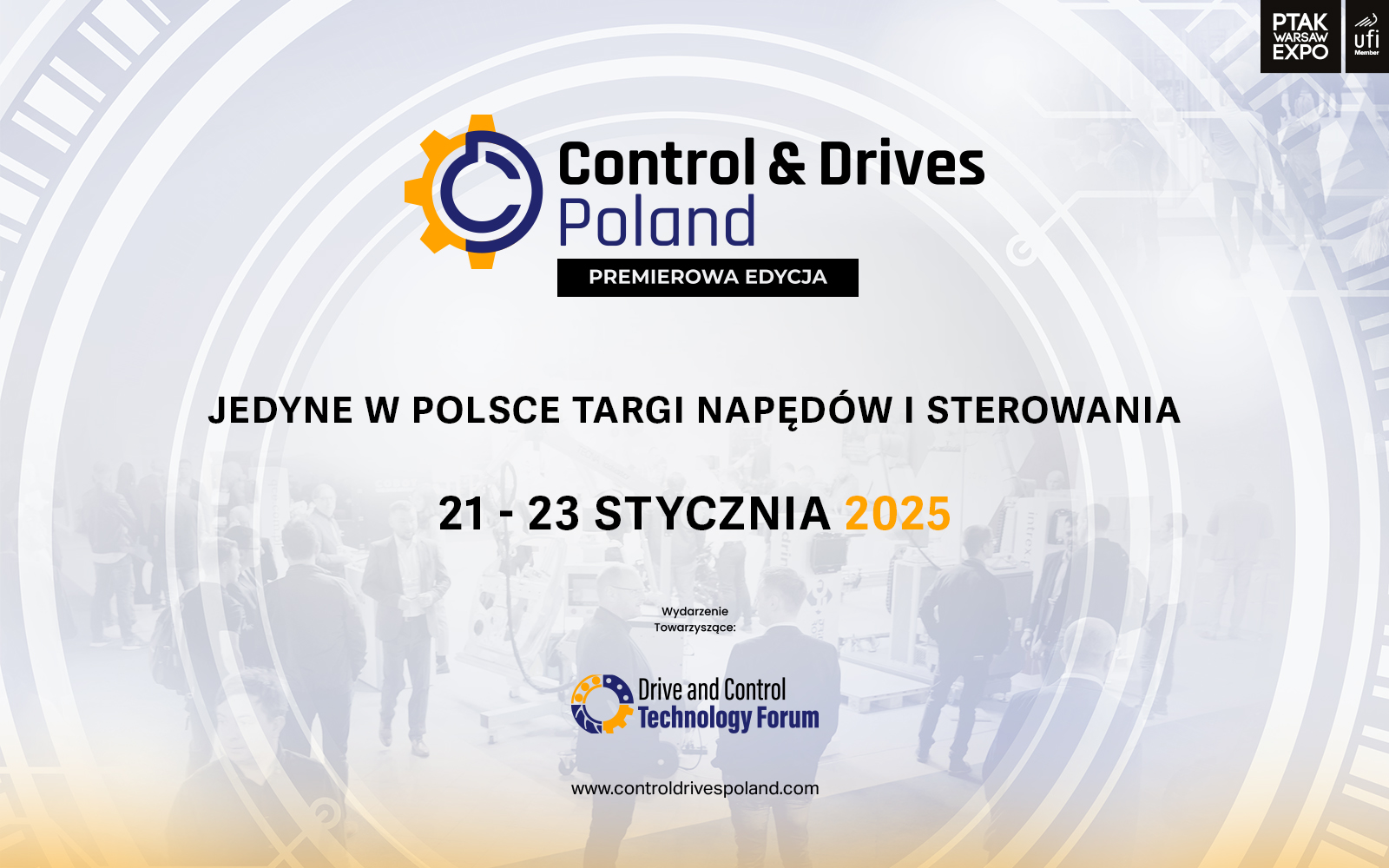 Control & Drives 2025 – zapraszamy na wyjątkowe wydarzenie branżowe!