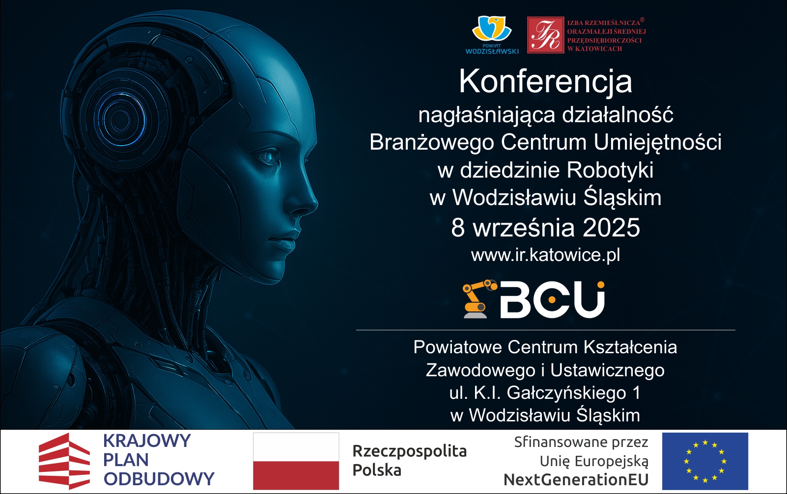 Konferencja inaugurująca Branżowe Centrum Umiejętności w dziedzinie robotyki w Wodzisławiu Śląskim